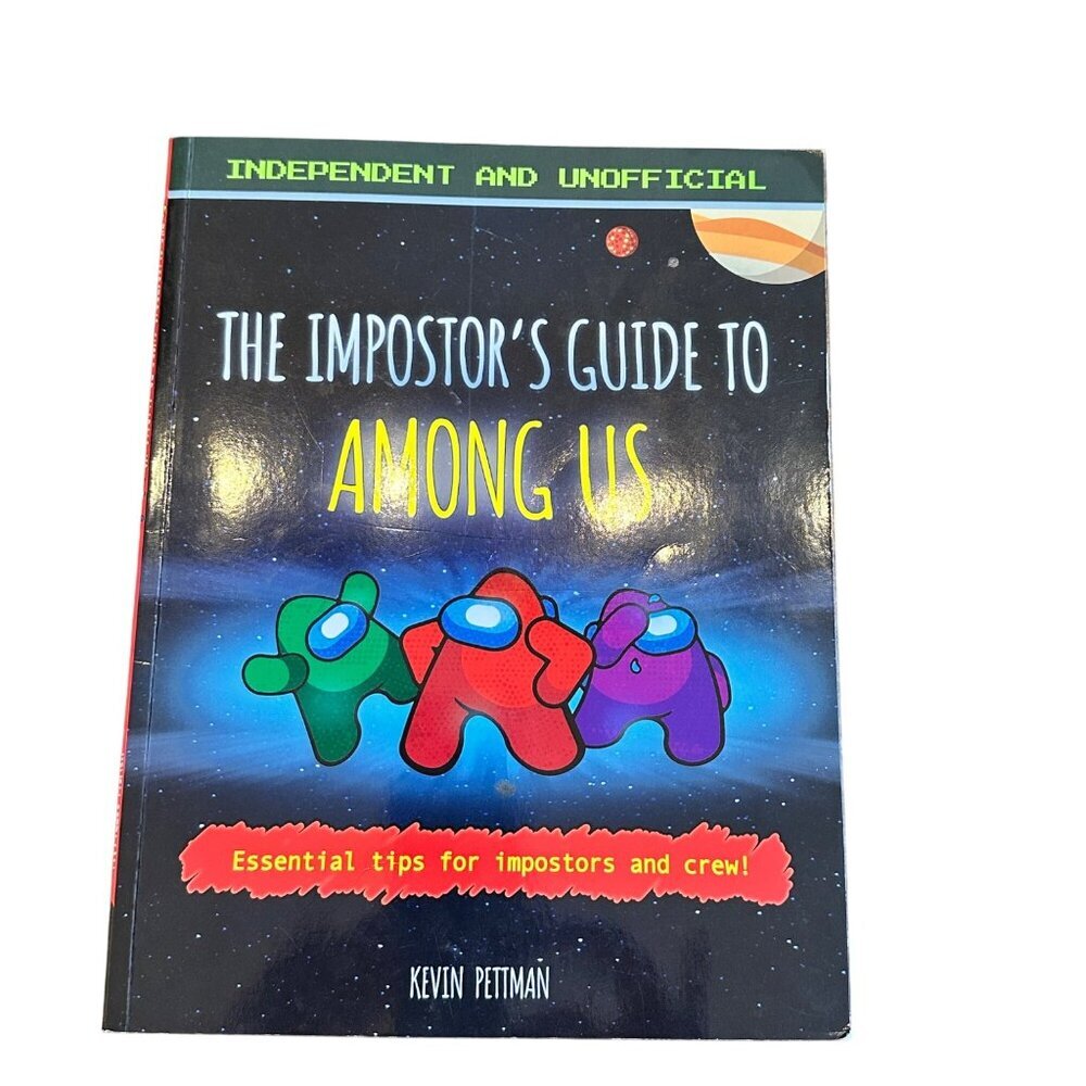 The Impostors Guide To Among Us unofficial Guide Paperback By Kevin Pettman